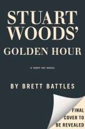 Stuart Woods' Golden Hour de Brett Battles