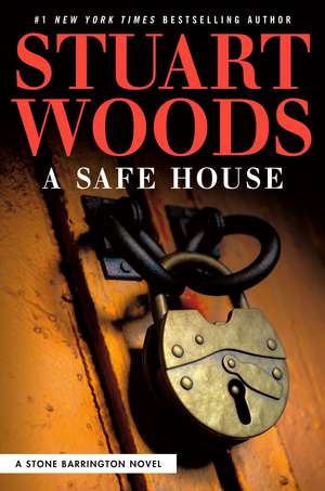 A Safe House de Stuart Woods