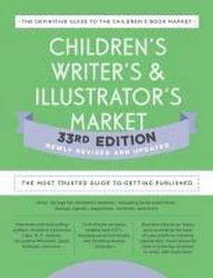 Children's Writer's & Illustrator's Market 33rd Edition de Amy Jones