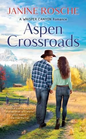 Aspen Crossroads de Janine Rosche