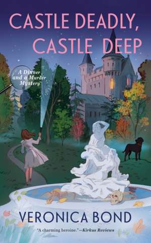 Castle Deadly, Castle Deep de Veronica Bond