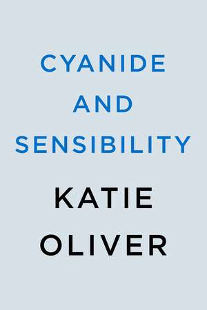 Cyanide and Sensibility de Katie Oliver