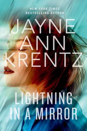 Krentz, J: Lightning in a Mirror