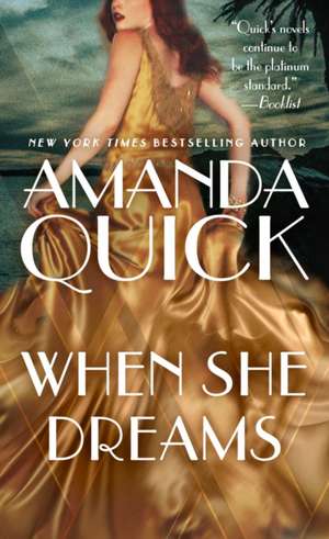 When She Dreams de Amanda Quick