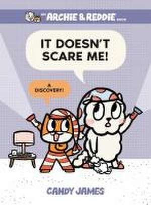 It Doesn't Scare Me! de Candy James