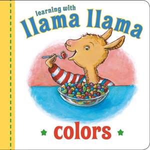 Llama Llama Colors de Anna Dewdney