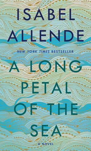 A Long Petal of the Sea de Isabel Allende