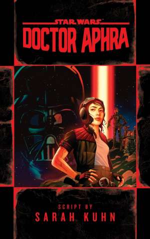 Doctor Aphra (Star Wars) de Sarah Kuhn