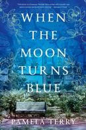 When the Moon Turns Blue de Pamela Terry