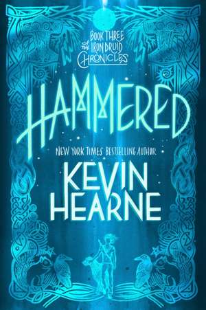 Hammered de Kevin Hearne