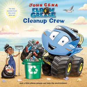 Elbow Grease: Cleanup Crew de John Cena