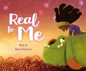 Real to Me de Minh Lê