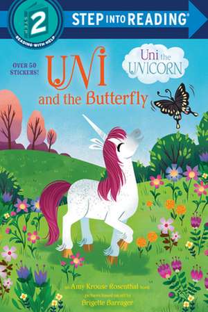 Uni and the Butterfly (Uni the Unicorn) de Amy Krouse Rosenthal