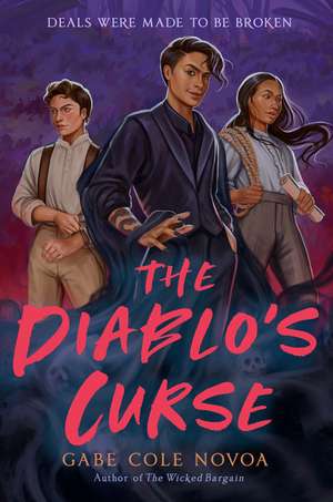 The Diablo's Curse de Gabe Cole Novoa