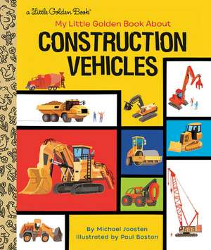 My Little Golden Book about Construction Vehicles de Michael Joosten