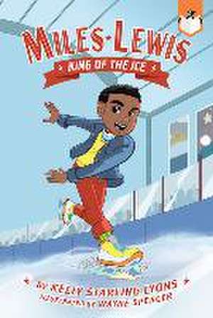 King of the Ice #1 de Kelly Starling Lyons