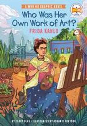 Who Was Her Own Work of Art?: Frida Kahlo de Terry Blas