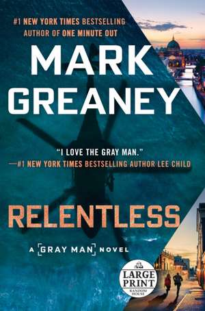 Relentless de Mark Greaney