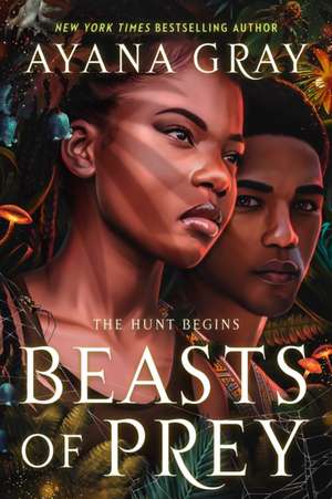 Beasts of Prey de Ayana Gray