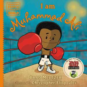 I Am Muhammad Ali de Brad Meltzer