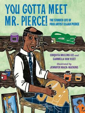 You Gotta Meet Mr. Pierce! de Chiquita Mullins Lee