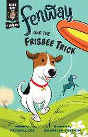 Fenway and the Frisbee Trick de Victoria J Coe