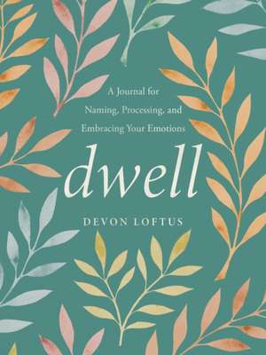 Dwell de Devon Loftus