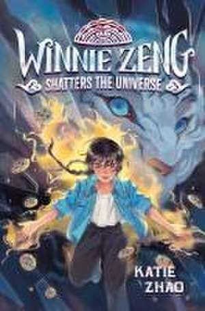 Winnie Zeng Shatters the Universe de Katie Zhao