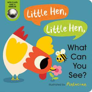 Little Hen, Little Hen, What Can You See? de Amelia Hepworth