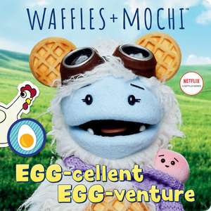 Egg-cellent Egg-venture (Waffles + Mochi) de Random House