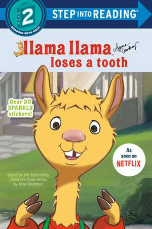 Llama Llama Loses a Tooth de Anna Dewdney