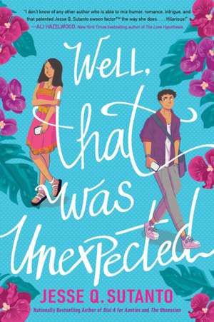 Well, That Was Unexpected de Jesse Q Sutanto