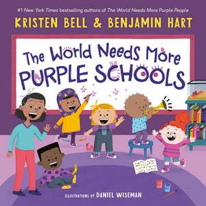 The World Needs More Purple Schools de Kristen Bell