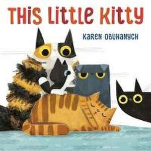 This Little Kitty de Karen Obuhanych