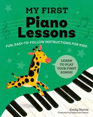 My First Piano Lessons de Emily Norris