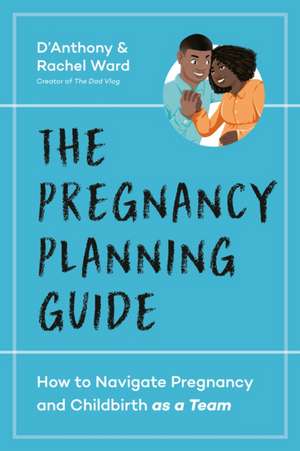 The Couples' Pregnancy Guide de D'Anthony Ward