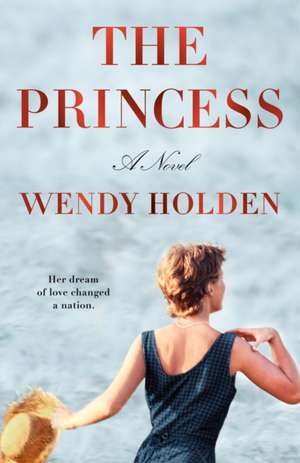 The Princess de Wendy Holden