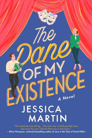 The Dane of My Existence de Jessica Martin