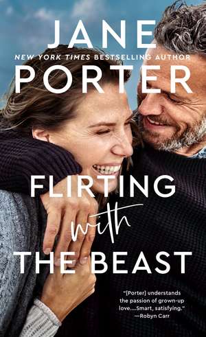 Flirting with the Beast de Jane Porter