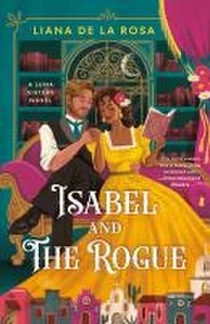 Isabel and the Rogue de Liana De La Rosa