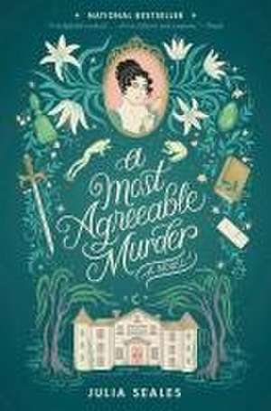 A Most Agreeable Murder de Julia Seales