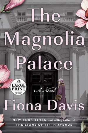 The Magnolia Palace de Fiona Davis