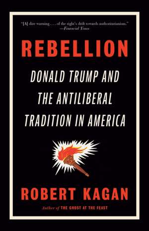 Rebellion de Robert Kagan