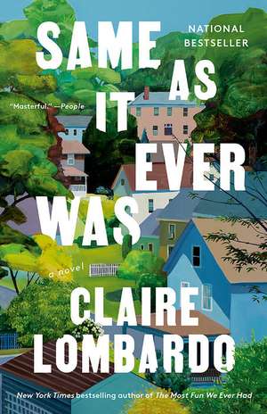 Same As It Ever Was de Claire Lombardo