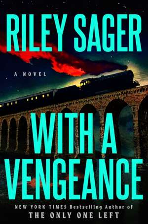 With a Vengeance de Riley Sager