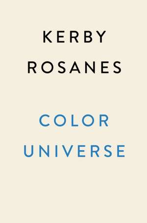 Color Universe de Kerby Rosanes