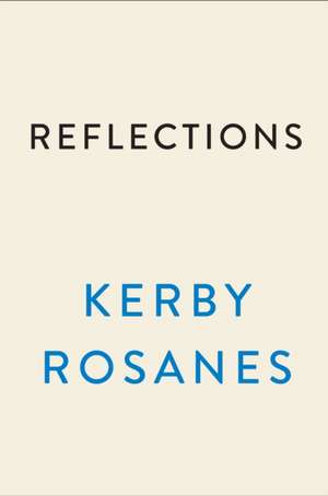 Reflections de Kerby Rosanes