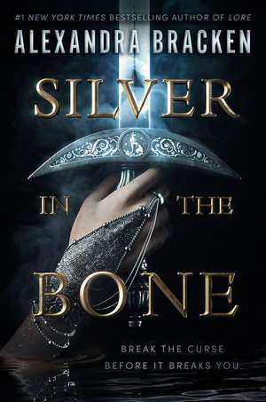 Silver in the Bone de Alexandra Bracken