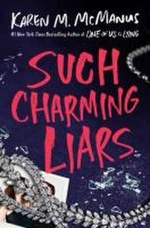 Such Charming Liars de Karen M McManus