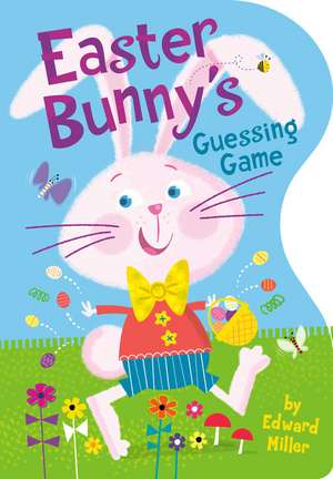 Easter Bunny's Guessing Game de Edward Miller